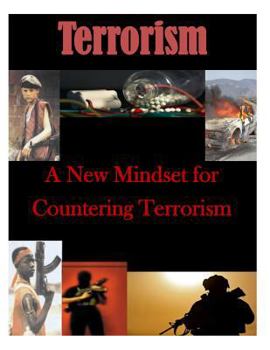 Paperback A New Mindset for Countering Terrorism Book