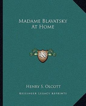 Paperback Madame Blavatsky At Home Book