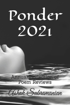 Paperback Ponder 2021: Annual Collection of Poem Reviews Book