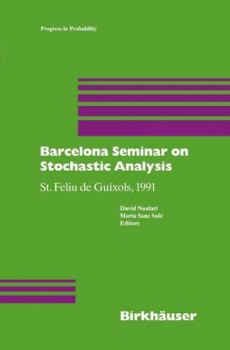 Paperback Barcelona Seminar on Stochastic Analysis: St. Feliu de Guíxols, 1991 Book