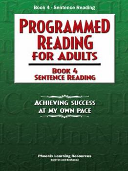 Paperback Programmed Reading for Adults, Book 4, Sentence Reading Book