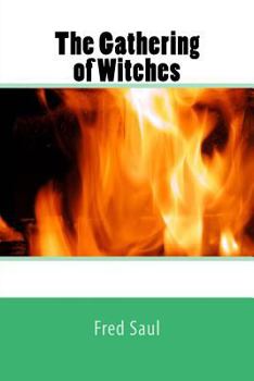 Paperback The Gathering of Witches Book
