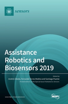 Hardcover Assistance Robotics and Biosensors 2019 Book