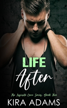 Life After - Book #2 of the Infinite Love