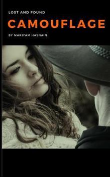 Paperback Camouflage - Lost and Found: Can You Bury Your Past? Book