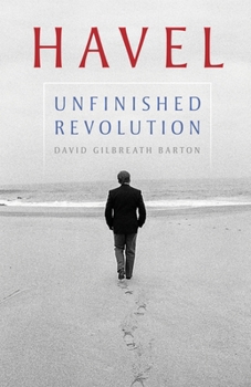 Paperback Havel: Unfinished Revolution Book