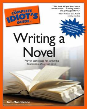 Paperback The Complete Idiot's Guide to Writing a Novel Book