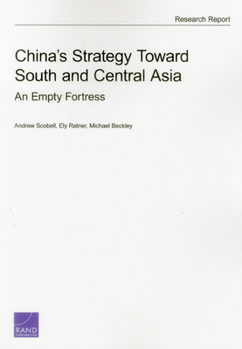 Paperback China's Strategy Toward South and Central Asia: An Empty Fortress Book