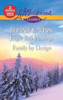 Mass Market Paperback Jingle Bell Blessings & Family by Design: An Anthology Book