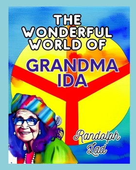Paperback The Wonderful World of Grandma Ida Book