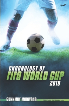 Paperback Chronology of FIFA World Cup 2018 Book