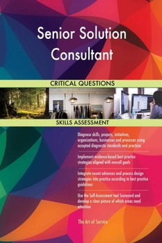 Paperback Senior Solution Consultant Critical Questions Skills Assessment Book