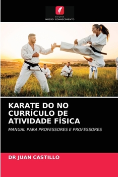 Paperback Karate Do No Currículo de Atividade Física [Portuguese] Book