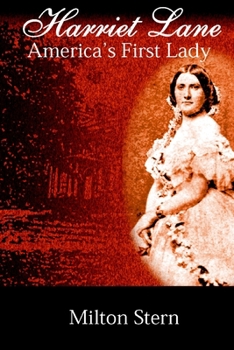 Paperback Harriet Lane, America's First Lady Book