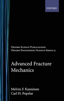 Hardcover Advanced Fracture Mechanics Book