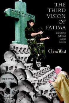 Paperback The Third Vision of Fatima and Other Selected Short Stories Book