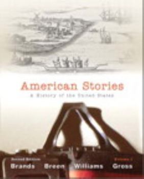 American Stories: A History of the United States: v. 1