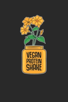 Paperback Vegan Protein Notebook - Vegan Athlete Journal Planner: Veggie Animal Rights Organizer For Men Women Daily Calendar Quarterly Book