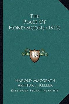 The Place of Honeymoons