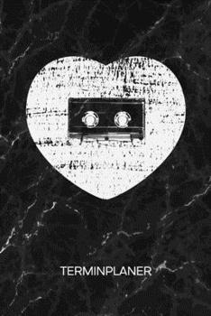TERMINPLANER: Oldschool Liebhaber Kalender 80er Jahre Party Terminkalender - Retro Mixtape Wochenplaner Retro Kassette Wochenplanung Party Taschenkalender Songs To-Do Liste Termine (German Edition)