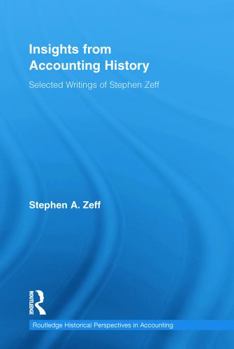Paperback Insights from Accounting History: Selected Writings of Stephen Zeff Book