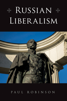 Paperback Russian Liberalism Book