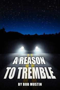 Paperback A Reason to Tremble Book