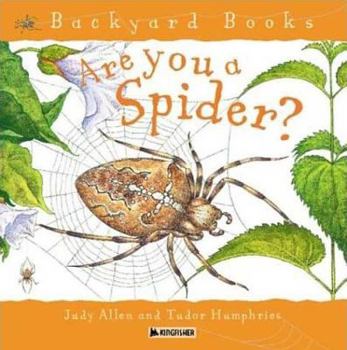 Are you a Spider? (Backyard Books) - Book  of the Up The Garden Path / Backyard Books