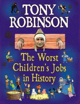 Hardcover The Worst Children's Jobs in History Book