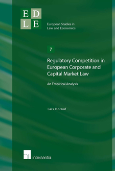 Paperback Regulatory Competition in European Corporate and Capital Market Law: An Empirical Analysi Volume 7 Book