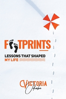 Paperback Footprints: Lessons that shaped my life Book