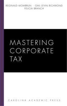 Paperback Mastering Corporate Tax (Mastering Series) Book