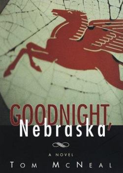 Hardcover Goodnight, Nebraska Book