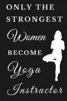 Paperback yoga instructor: Lined Notebook Journal For yoga Lover - 120 Pages Size 6" x 9 Book