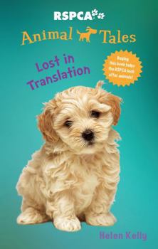 Lost in Translation - Book #7 of the Animal Tales
