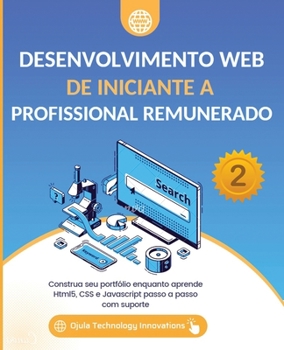 Paperback Desenvolvimento Web De iniciante a Profissional remunerado, 2 [Portuguese] Book