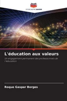 Paperback L'éducation aux valeurs [French] Book