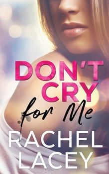 Paperback Don't Cry for Me Book