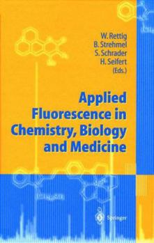 Paperback Applied Fluorescence in Chemistry, Biology and Medicine Book