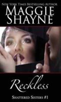 Reckless Angel - Book #1 of the Shattered Sisters