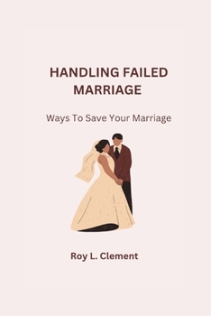 Paperback Handling failed marriag: Ways To Save Your Marriage Book
