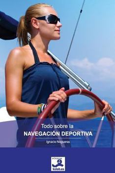 Paperback Todo sobre la Navegación Deportiva [Spanish] Book