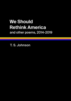 Paperback We Should Rethink America and Other Poems, 2014-2019 Book