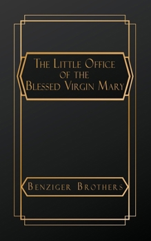 Paperback The Little Office of the Blessed Virgin Mary Book