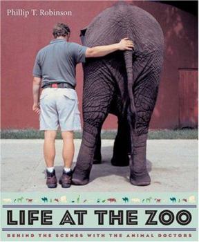 Hardcover Life at the Zoo: Behind the Scenes with the Animal Doctors Book