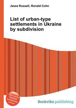 Paperback List of Urban-Type Settlements in Ukraine by Subdivision Book