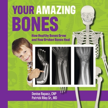 Hardcover Your Amazing Bones Book