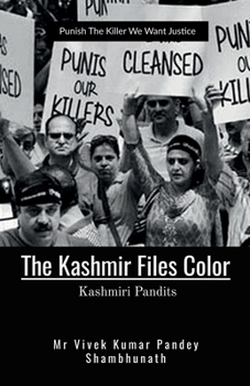 Paperback The Kashmir Files Color: Kashmiri Pandits Book