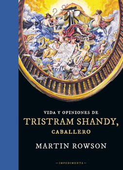 The Life and Opinions of Tristram Shandy, Gentleman