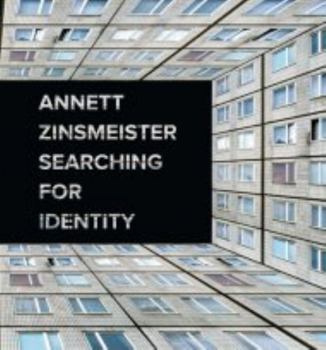 Hardcover Annett Zinsmeister: Searching for Identity Book